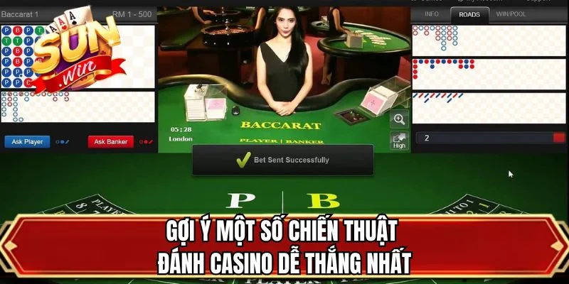 Gợi ý một số chiến thuật đánh casino dễ thắng nhất